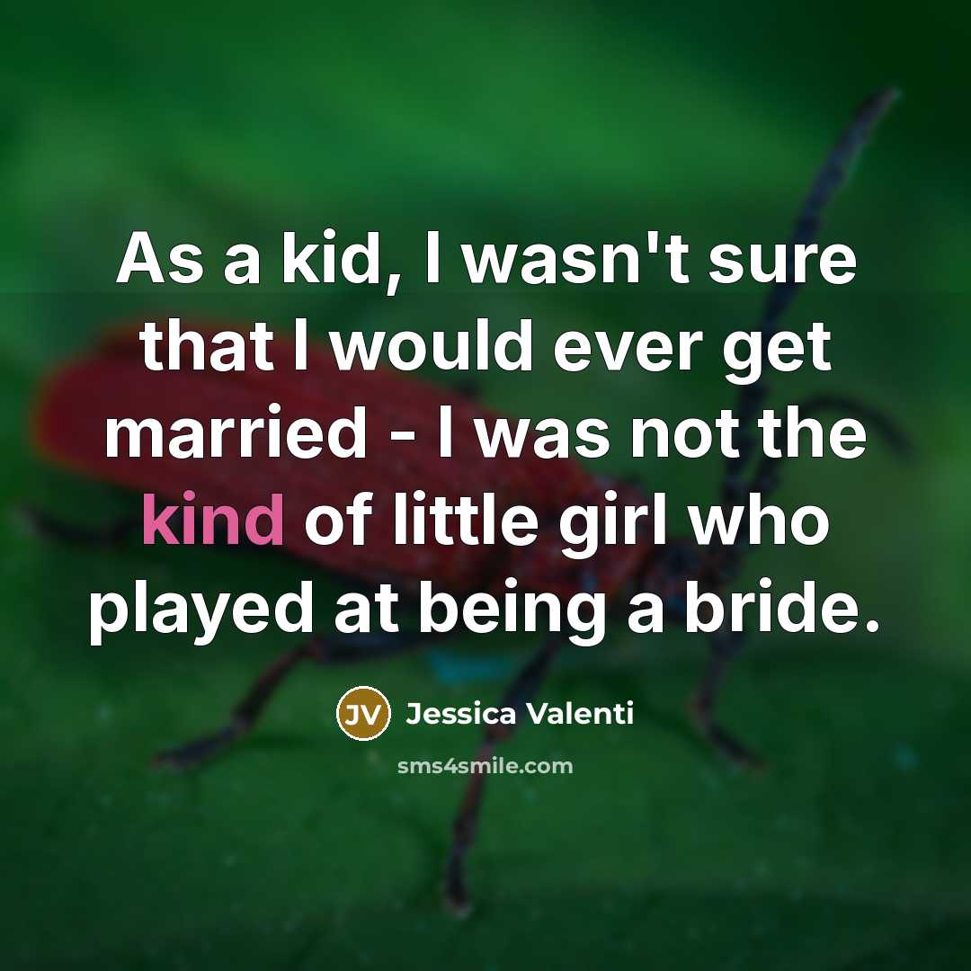 “As a kid, I wasn't sure that I would ever…” quote by Jessica Valenti