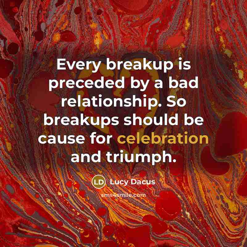 “Every breakup is preceded by a bad relationship. So breakups…” quote by Lucy Dacus