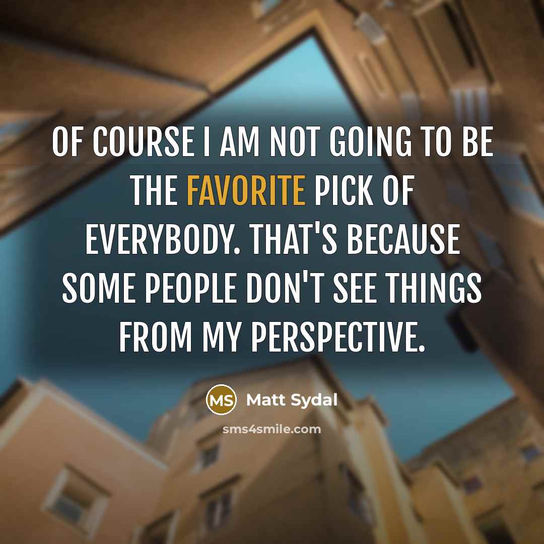 “Of course I am not going to be the favorite…” quote by Matt Sydal