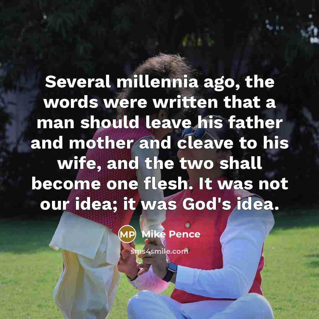 “Several millennia ago, the words were written that a man…” quote by Mike Pence
