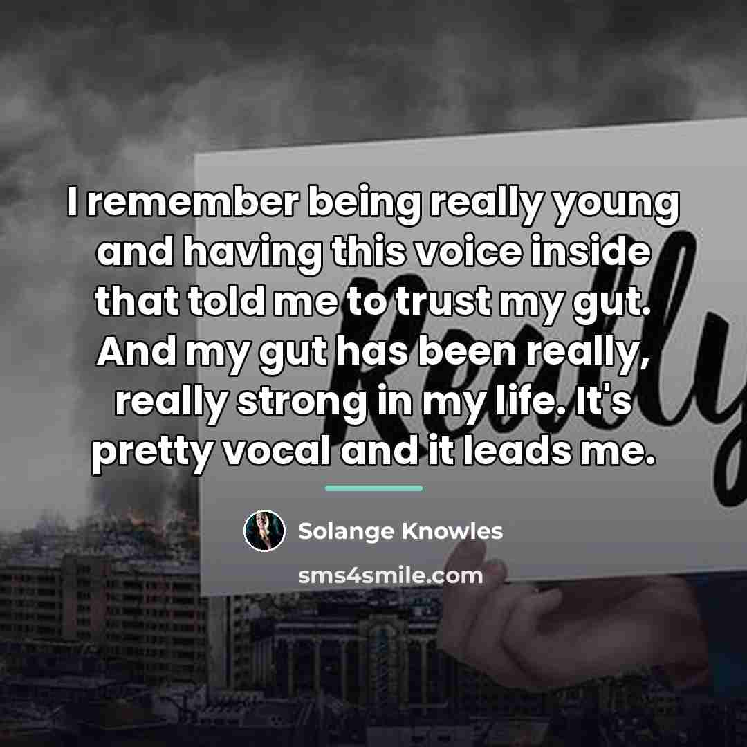 “I remember being really young and having this voice inside…” quote by Solange Knowles