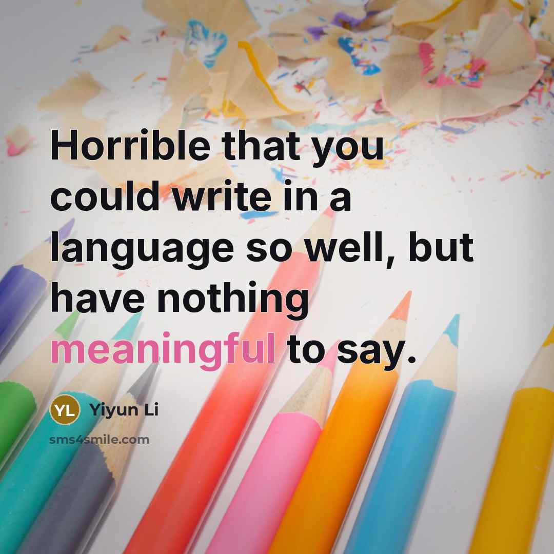 “Horrible that you could write in a language so well,…” quote by Yiyun Li