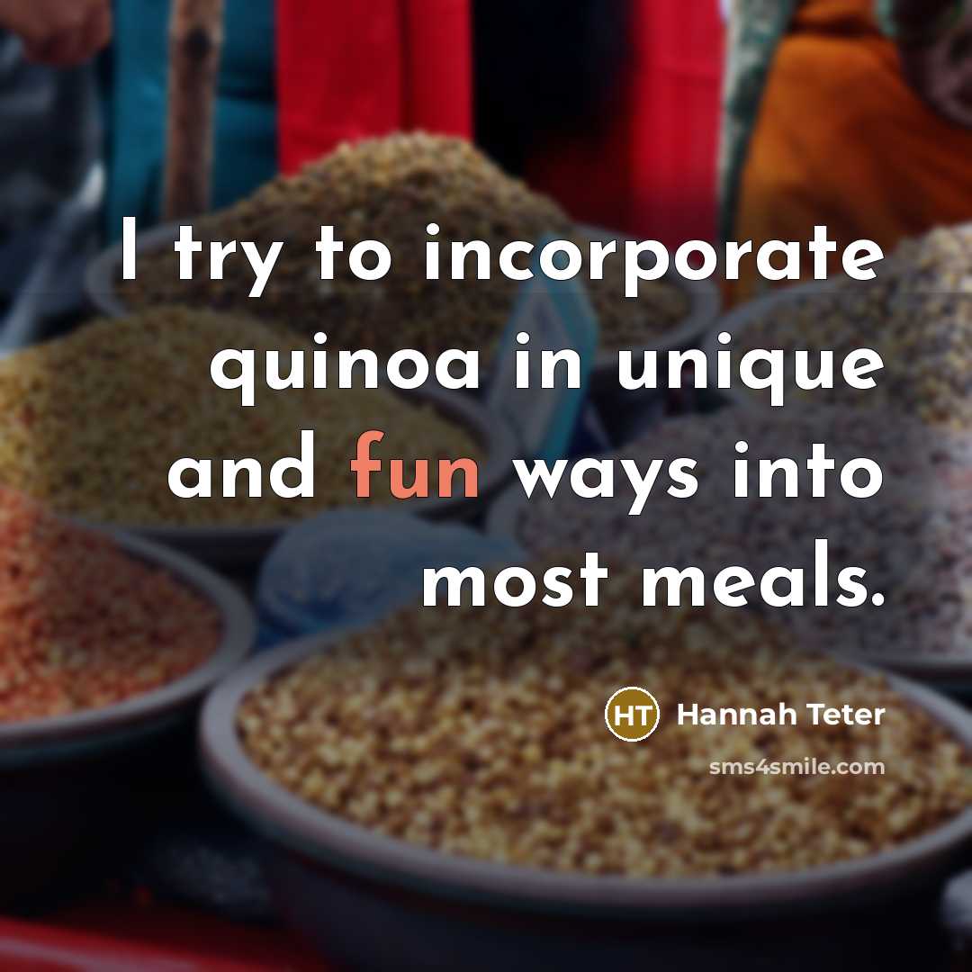 “I try to incorporate quinoa in unique and fun ways…” quote by Hannah Teter