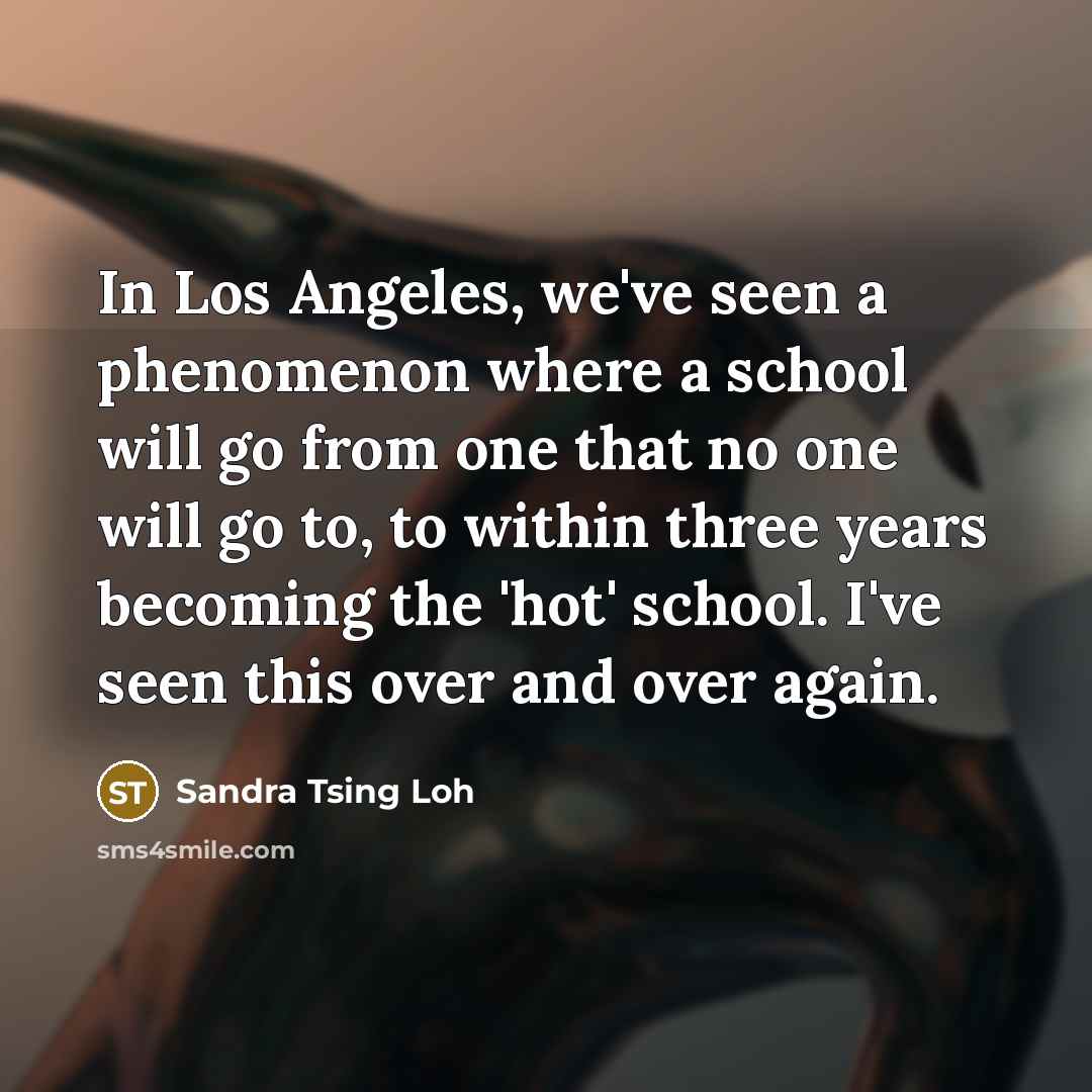 “In Los Angeles, we've seen a phenomenon where a school…” quote by Sandra Tsing Loh