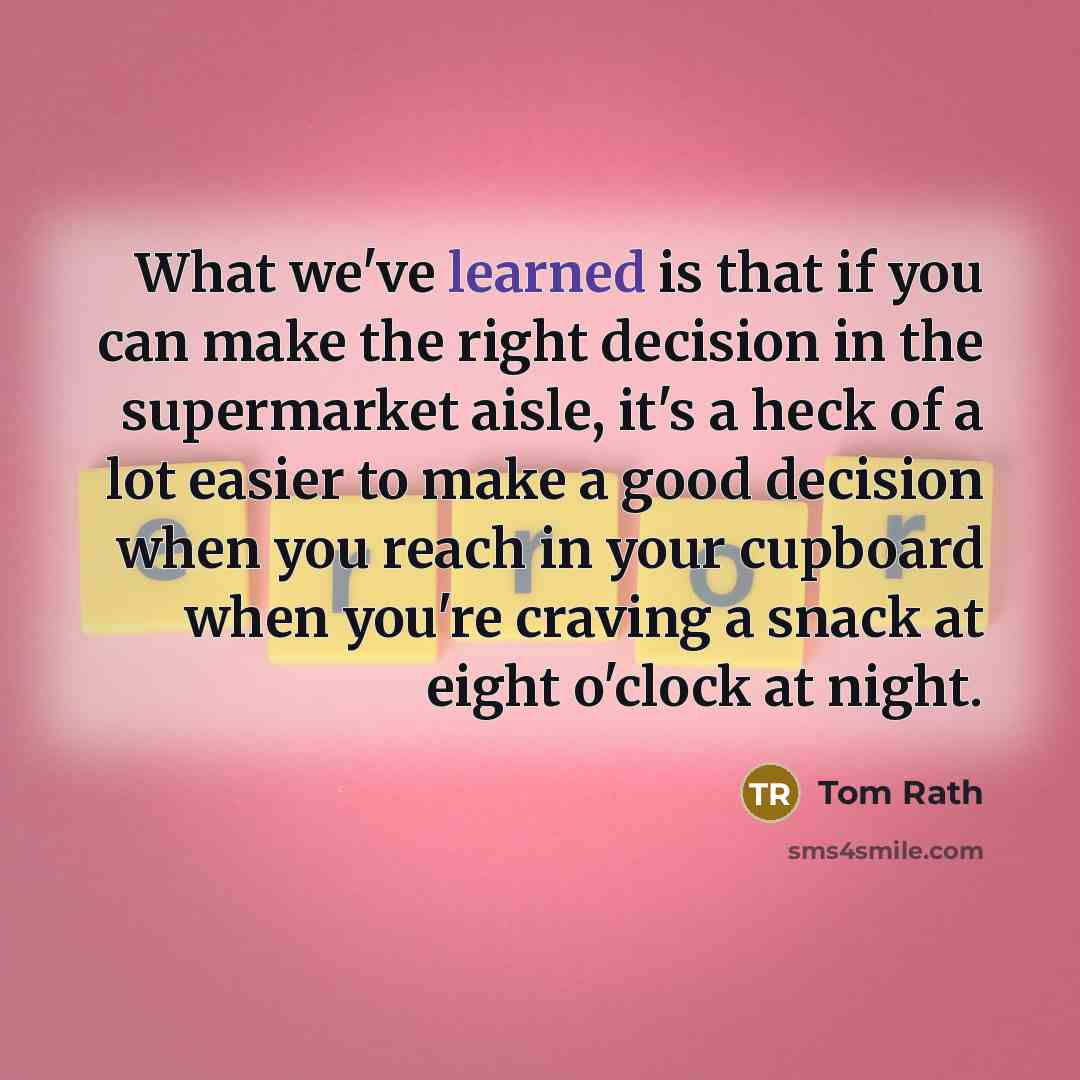 “What we've learned is that if you can make the…” quote by Tom Rath