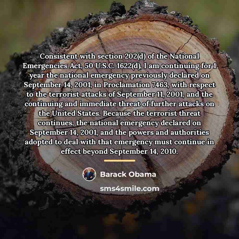 “Consistent with section 202(d) of the National Emergencies Act, 50…” quote by Barack Obama