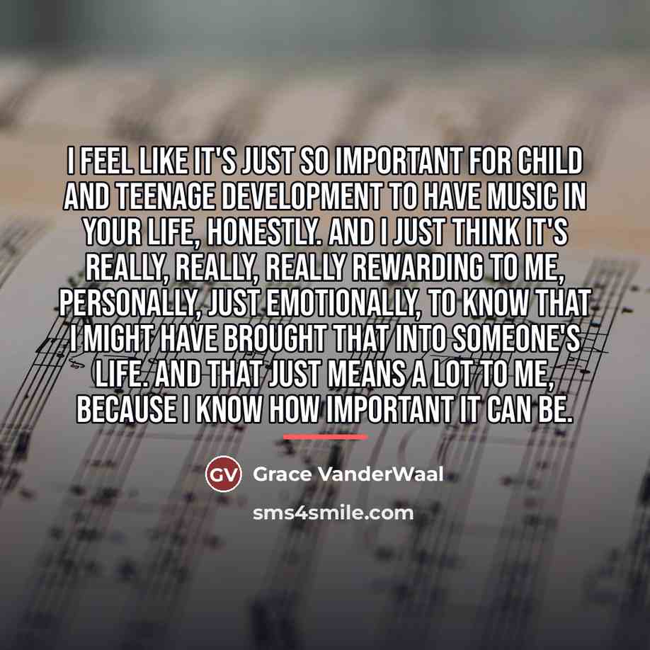 “I feel like it's just so important for child and…” quote by Grace VanderWaal