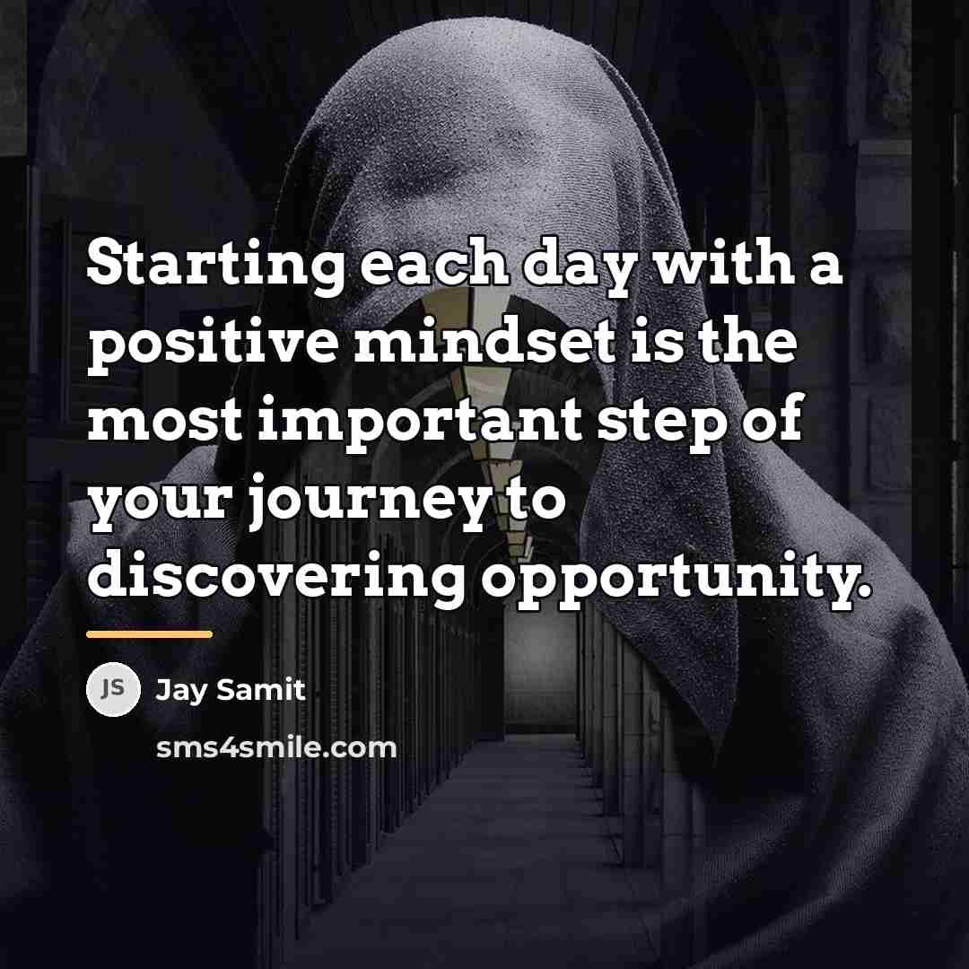 “Starting each day with a positive mindset is the most…” quote by Jay Samit