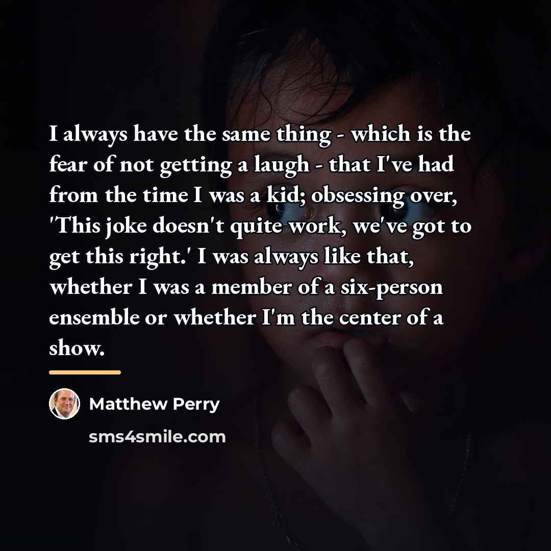 “I always have the same thing - which is the…” quote by Matthew Perry
