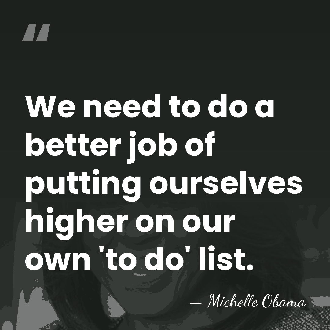 We need to do a better job of putting ourselves higher on&hellip; - Michelle Obama