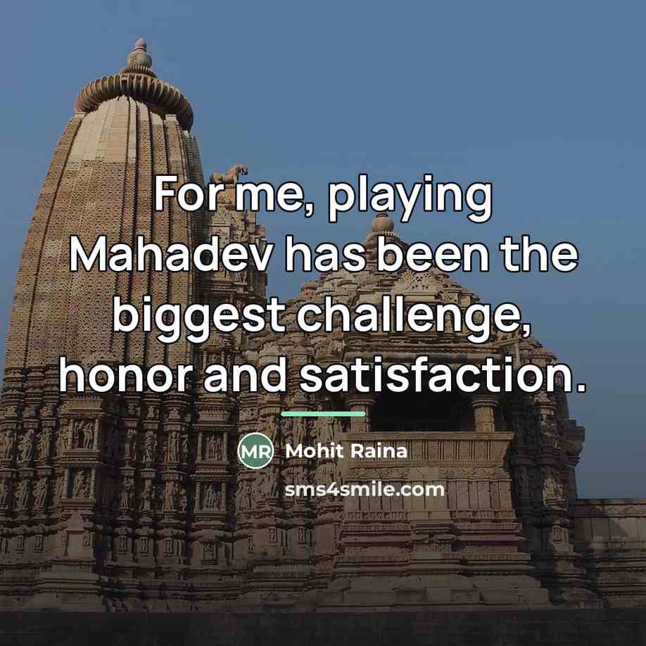 “For me, playing Mahadev has been the biggest challenge, honor…” quote by Mohit Raina