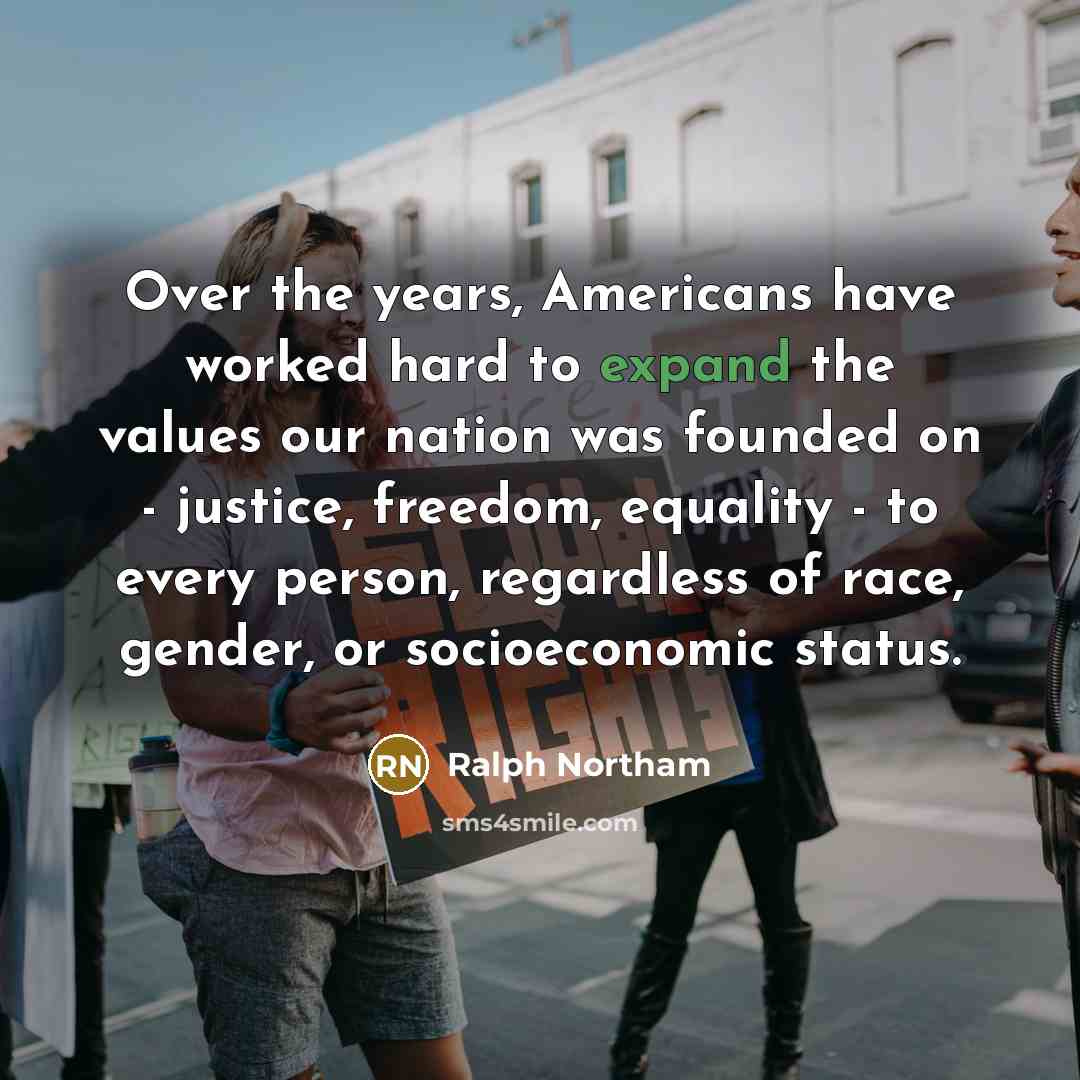 “Over the years, Americans have worked hard to expand the…” quote by Ralph Northam