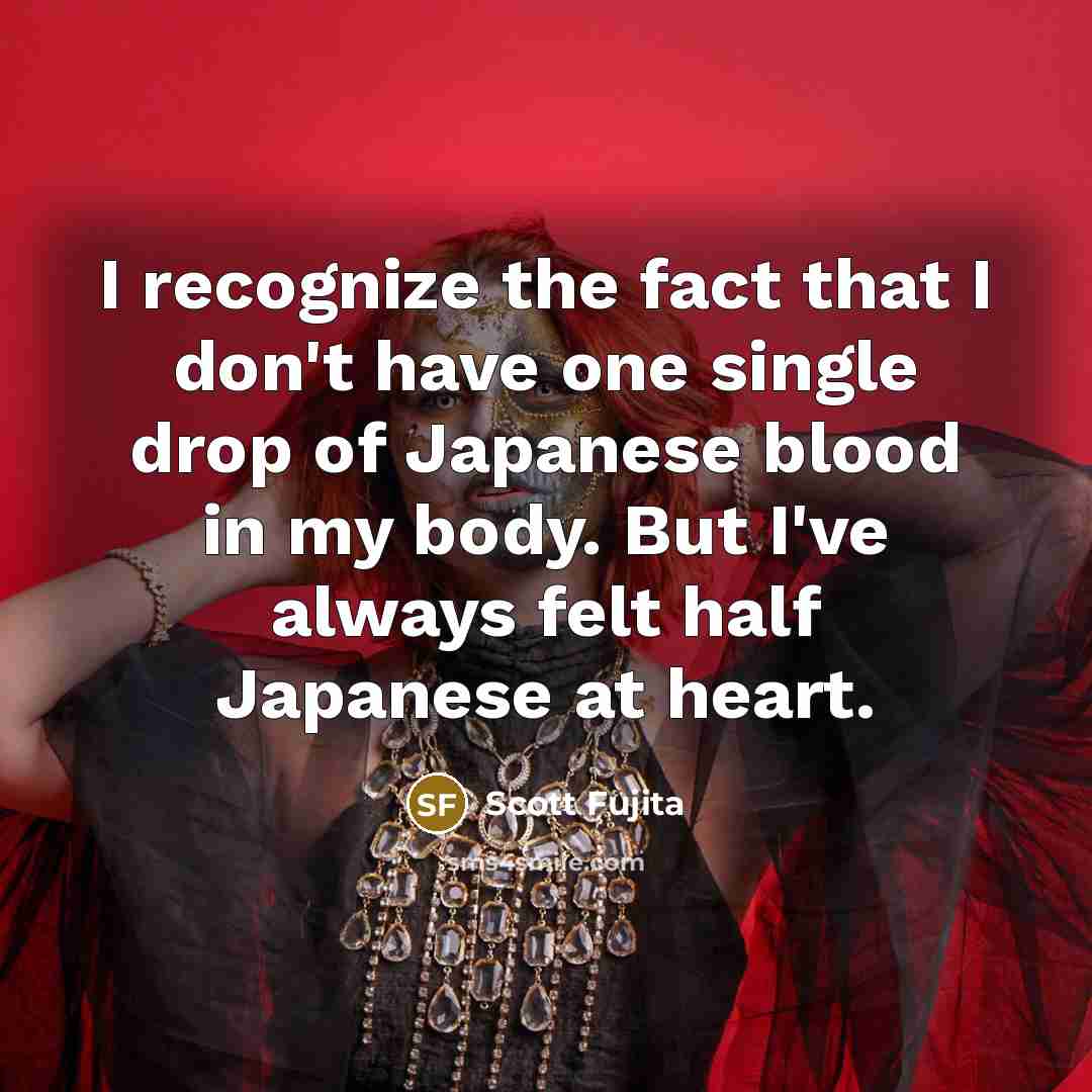 “I recognize the fact that I don't have one single…” quote by Scott Fujita