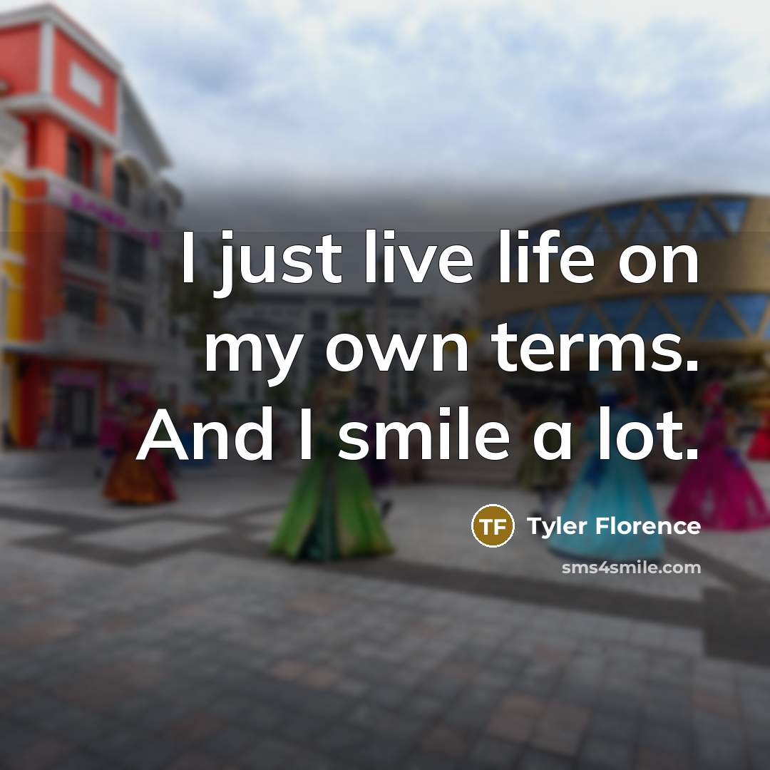 “I just live life on my own terms. And I…” quote by Tyler Florence