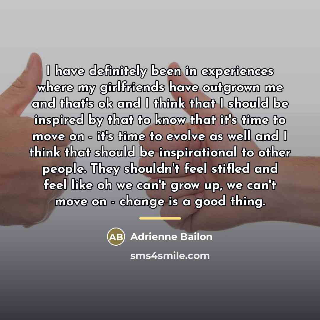 “I have definitely been in experiences where my girlfriends have…” quote by Adrienne Bailon