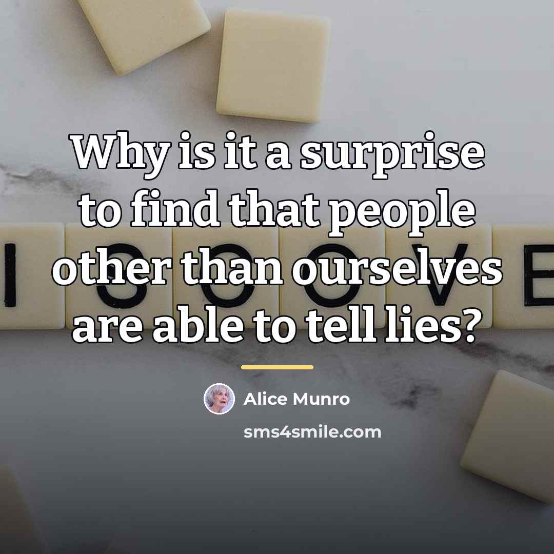 “Why is it a surprise to find that people other…” quote by Alice Munro
