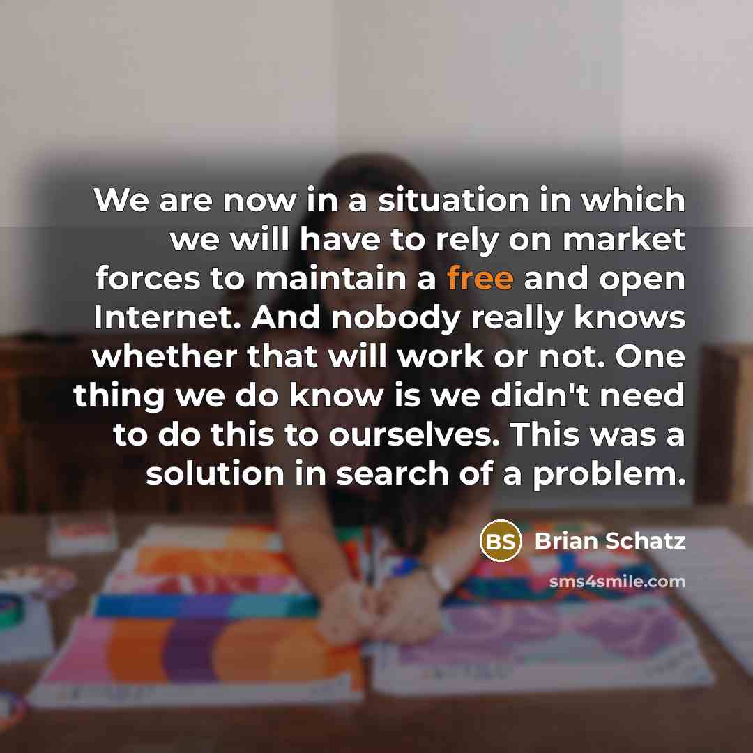 “We are now in a situation in which we will…” quote by Brian Schatz
