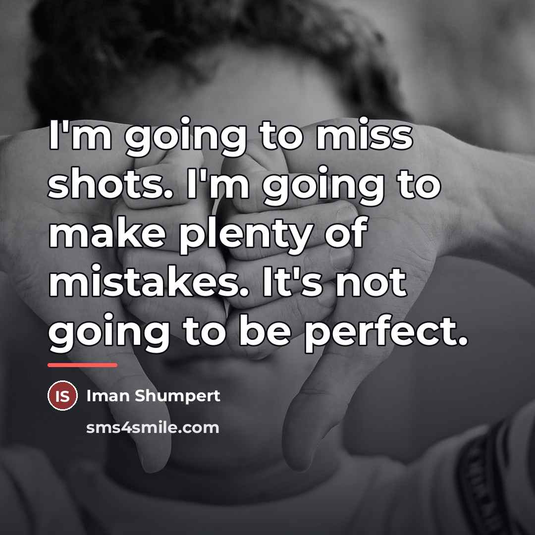 “I'm going to miss shots. I'm going to make plenty…” quote by Iman Shumpert