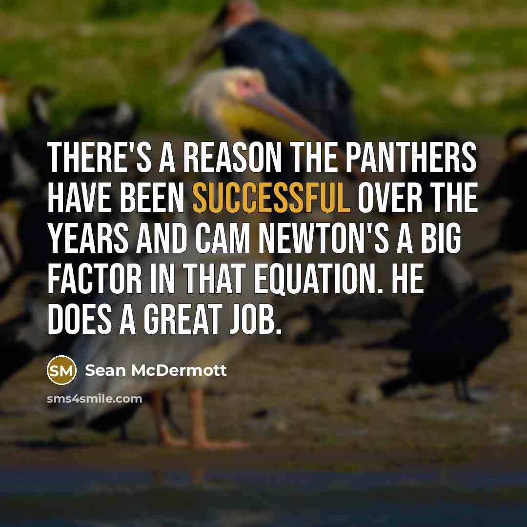 “There's a reason the Panthers have been successful over the…” quote by Sean McDermott