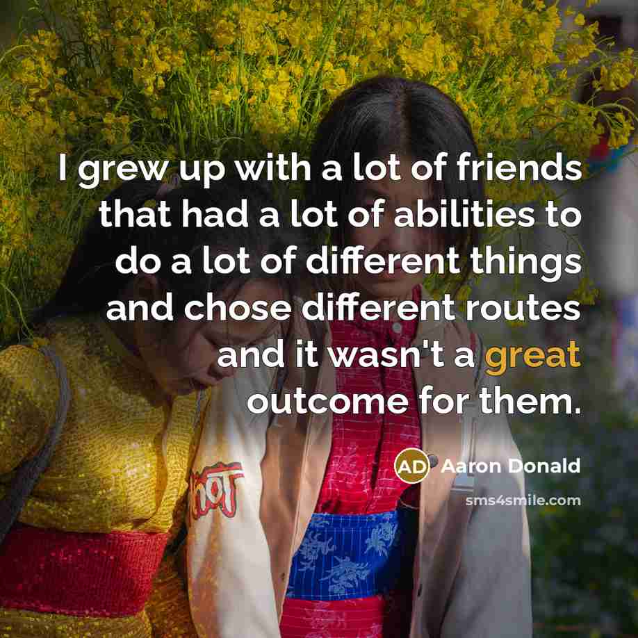 “I grew up with a lot of friends that had…” quote by Aaron Donald