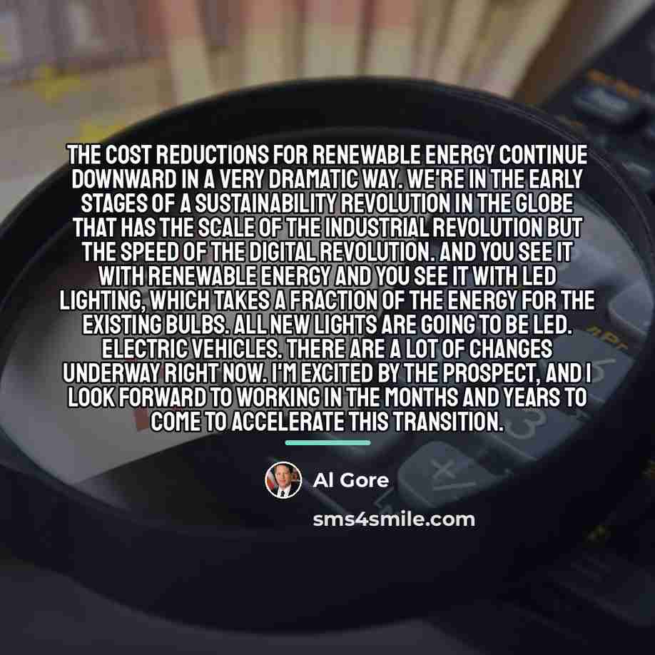 “The cost reductions for renewable energy continue downward in a…” quote by Al Gore