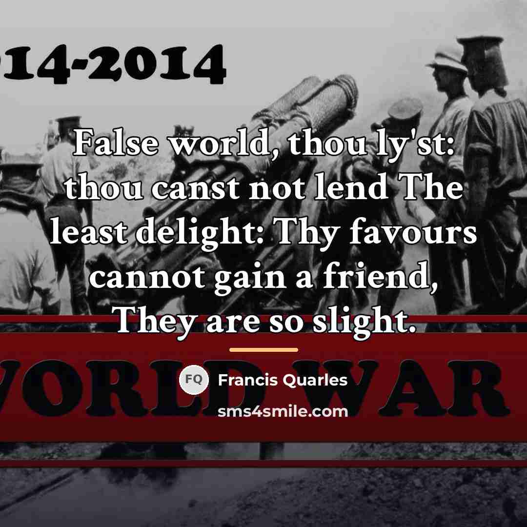 “False world, thou ly'st: thou canst not lend The least…” quote by Francis Quarles