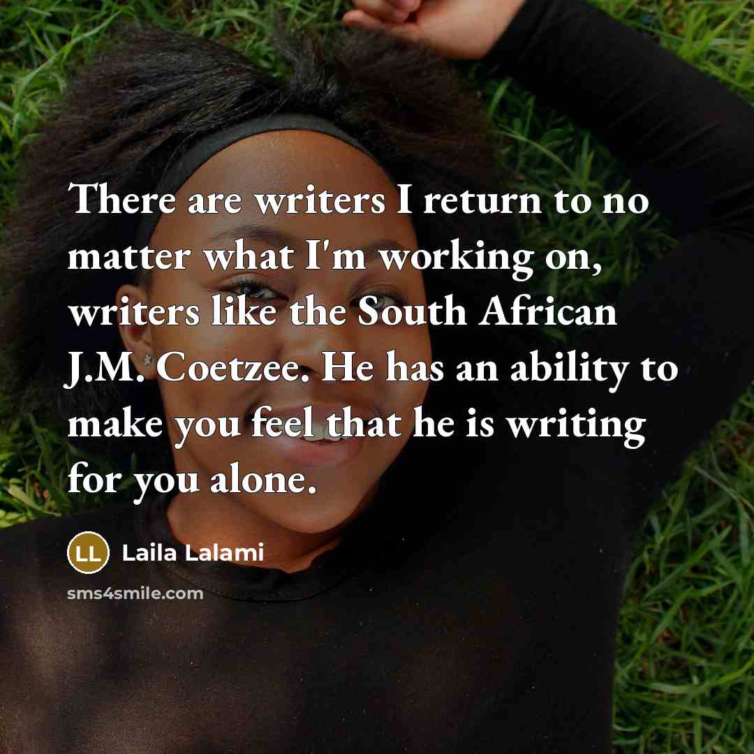 “There are writers I return to no matter what I'm…” quote by Laila Lalami