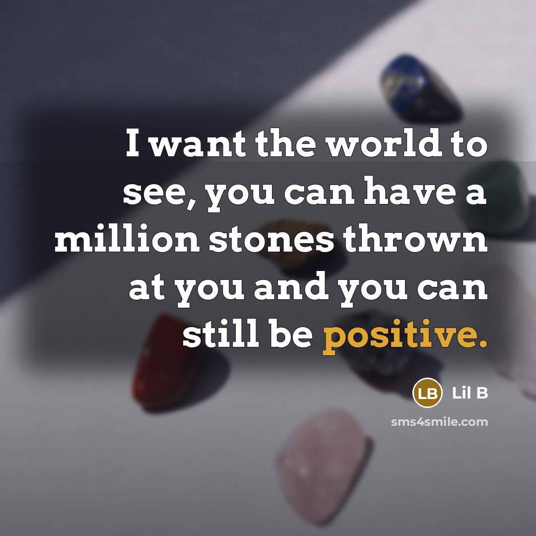 “I want the world to see, you can have a…” quote by Lil B
