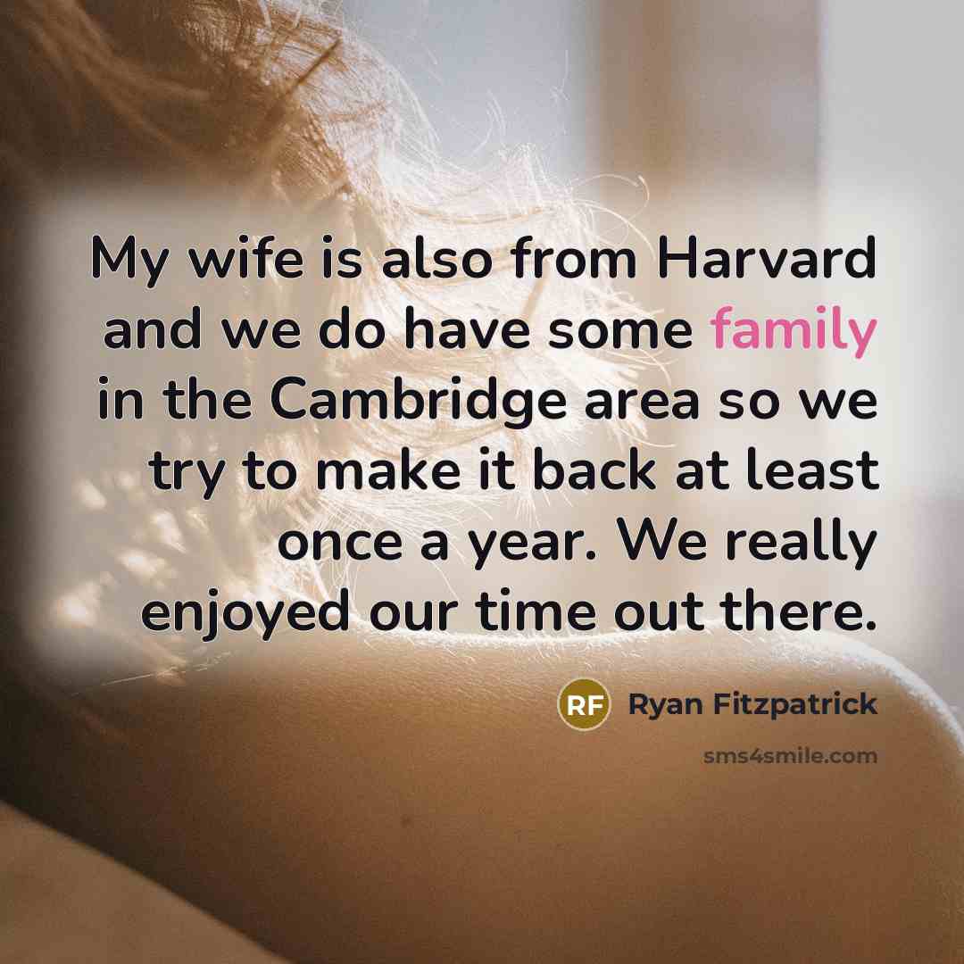 “My wife is also from Harvard and we do have…” quote by Ryan Fitzpatrick