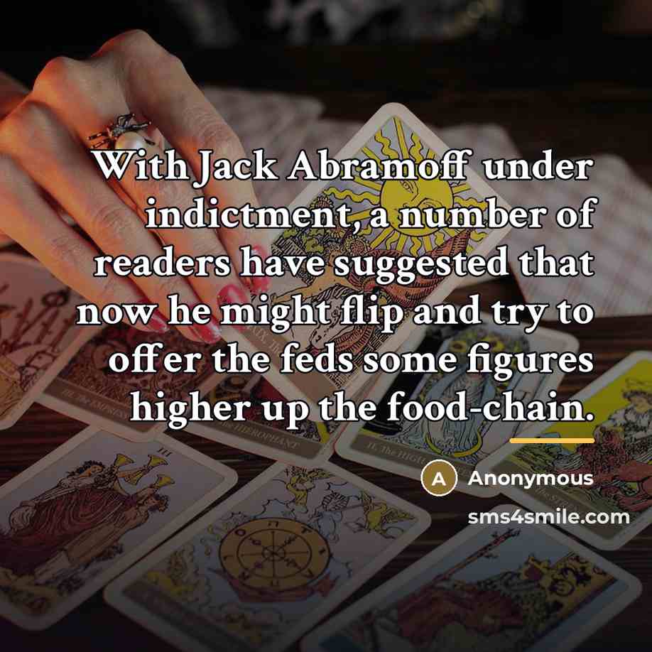 “With Jack Abramoff under indictment, a number of readers have…” quote by Anonymous