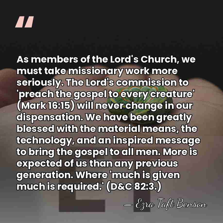As members of the Lord's Church, we must take missionary work more&hellip; - Ezra Taft Benson