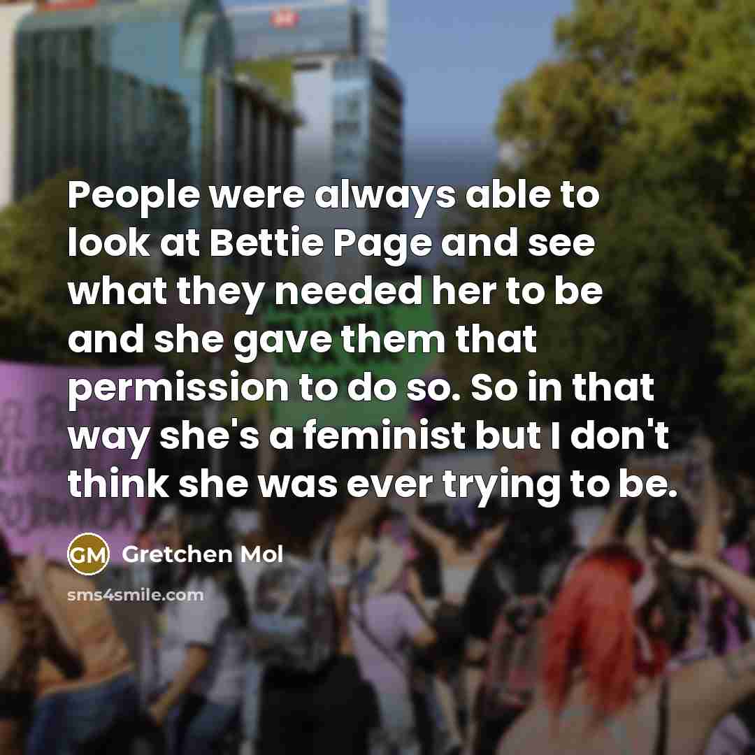 “People were always able to look at Bettie Page and…” quote by Gretchen Mol