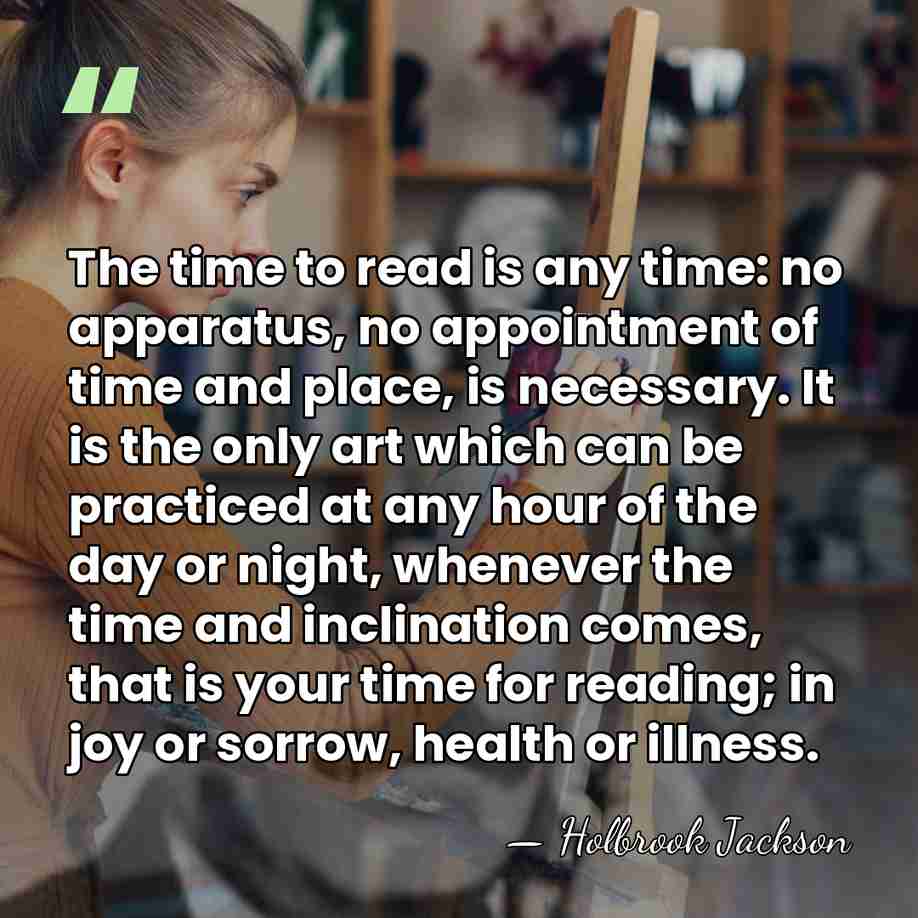 The time to read is any time: no apparatus, no appointment of&hellip; - Holbrook Jackson