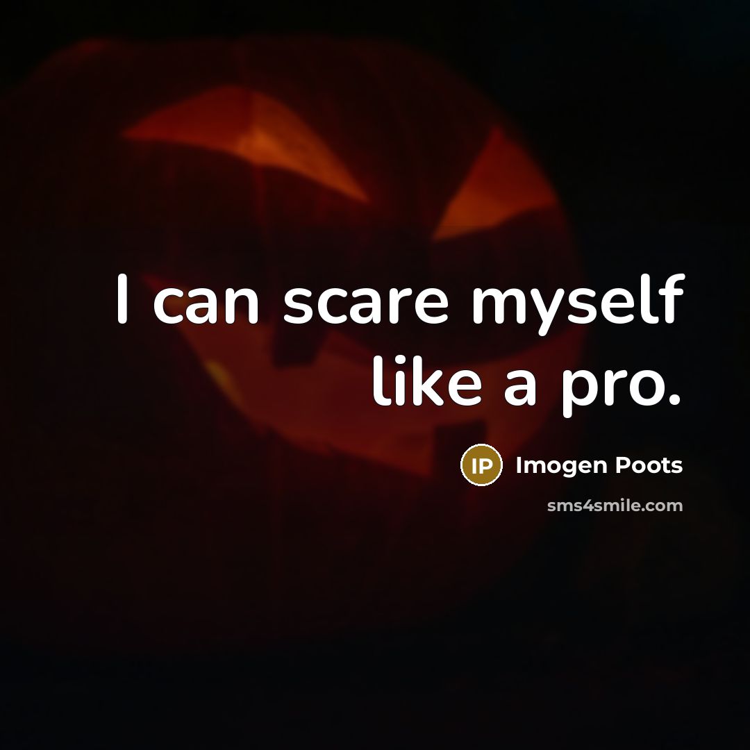 “I can scare myself like a pro.…” quote by Imogen Poots