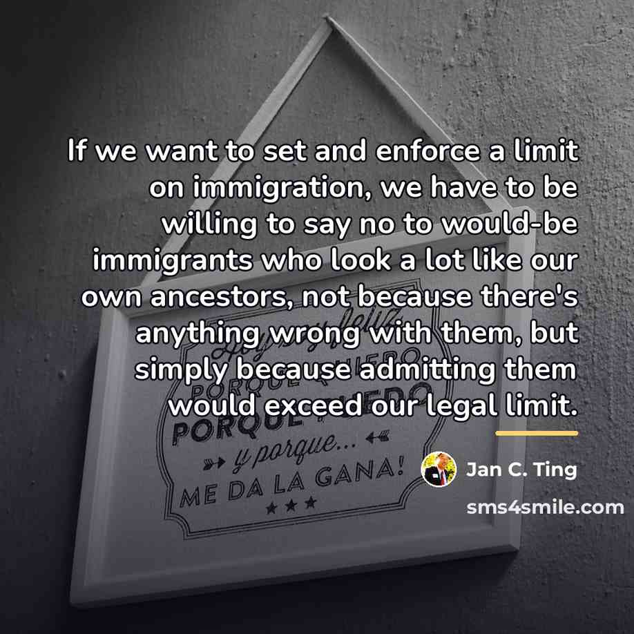 “If we want to set and enforce a limit on…” quote by Jan C. Ting