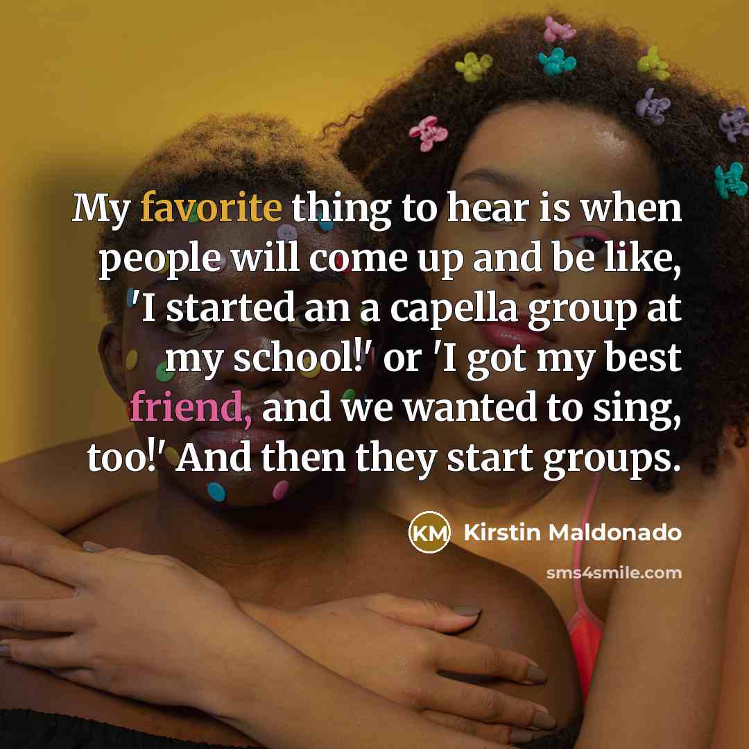 “My favorite thing to hear is when people will come…” quote by Kirstin Maldonado