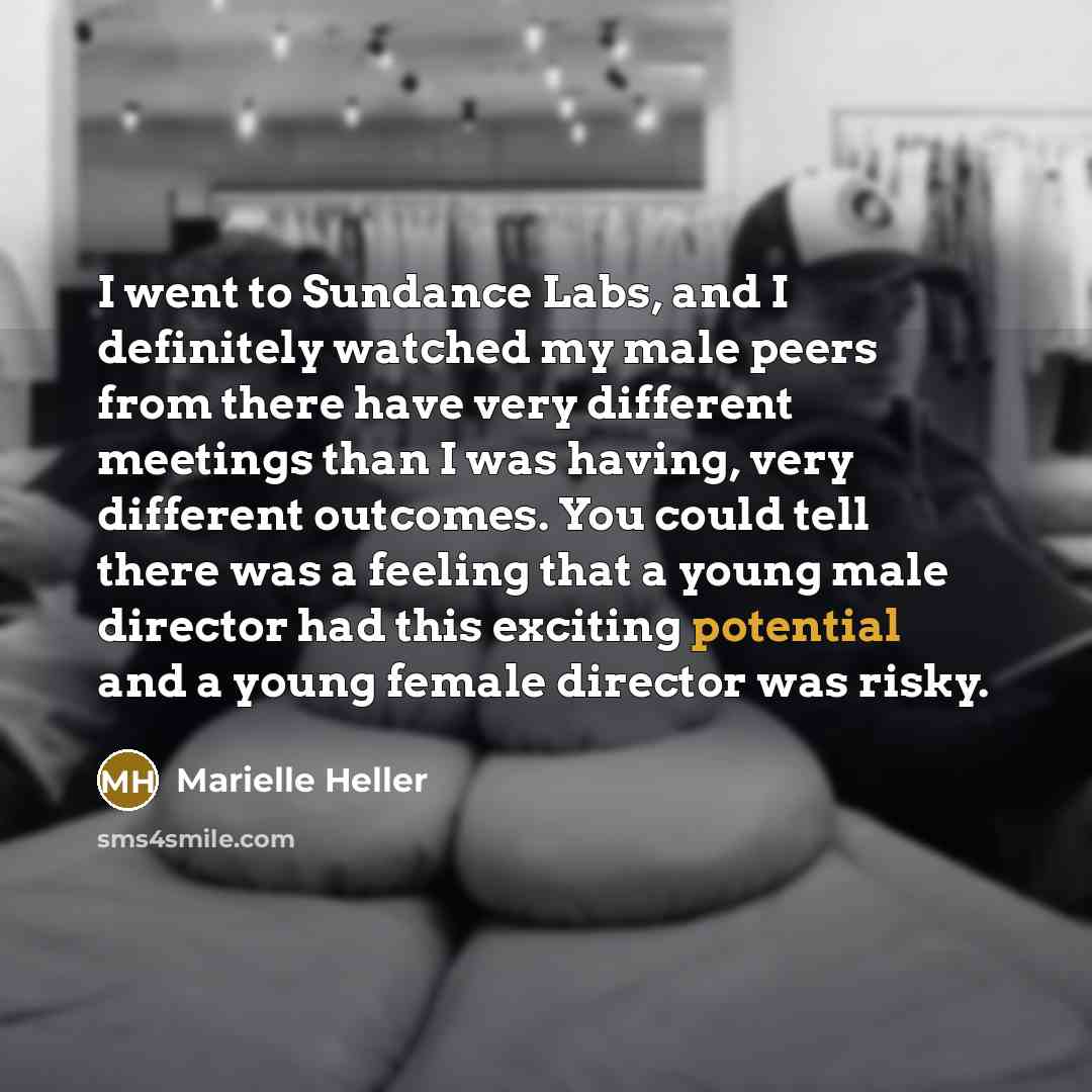 “I went to Sundance Labs, and I definitely watched my…” quote by Marielle Heller