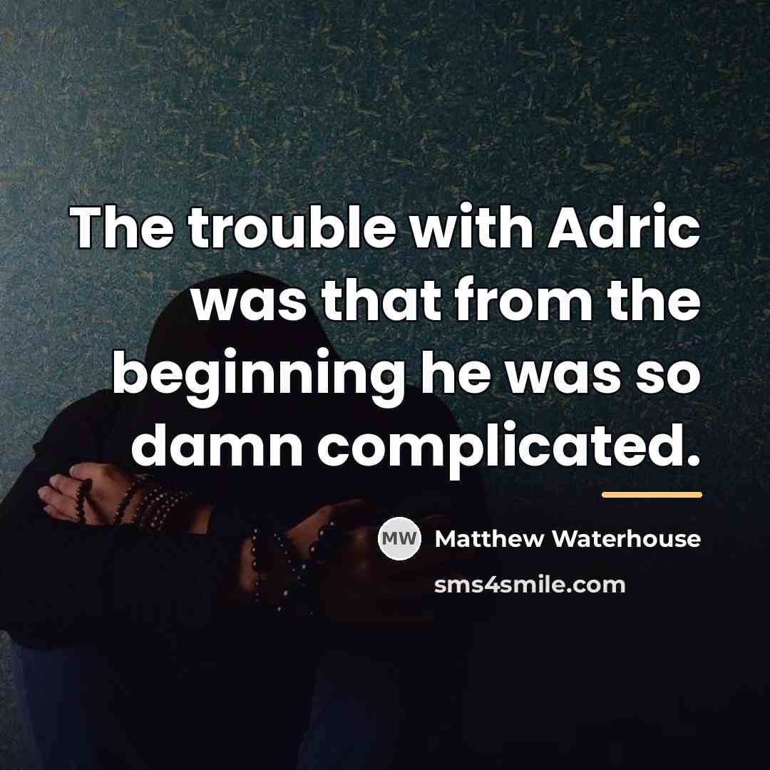 “The trouble with Adric was that from the beginning he…” quote by Matthew Waterhouse