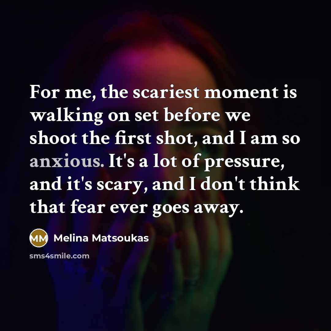 “For me, the scariest moment is walking on set before…” quote by Melina Matsoukas