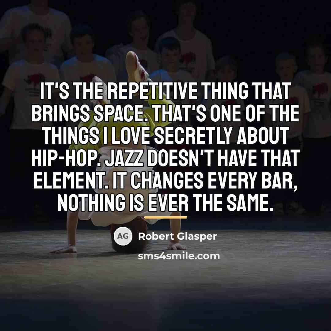 “It's the repetitive thing that brings space. That's one of…” quote by Robert Glasper