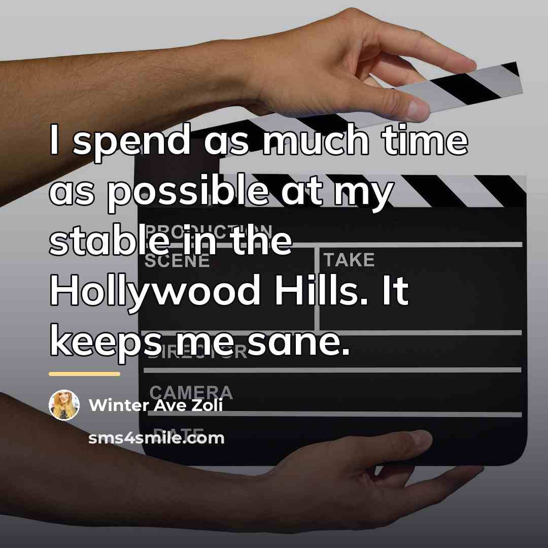 “I spend as much time as possible at my stable…” quote by Winter Ave Zoli