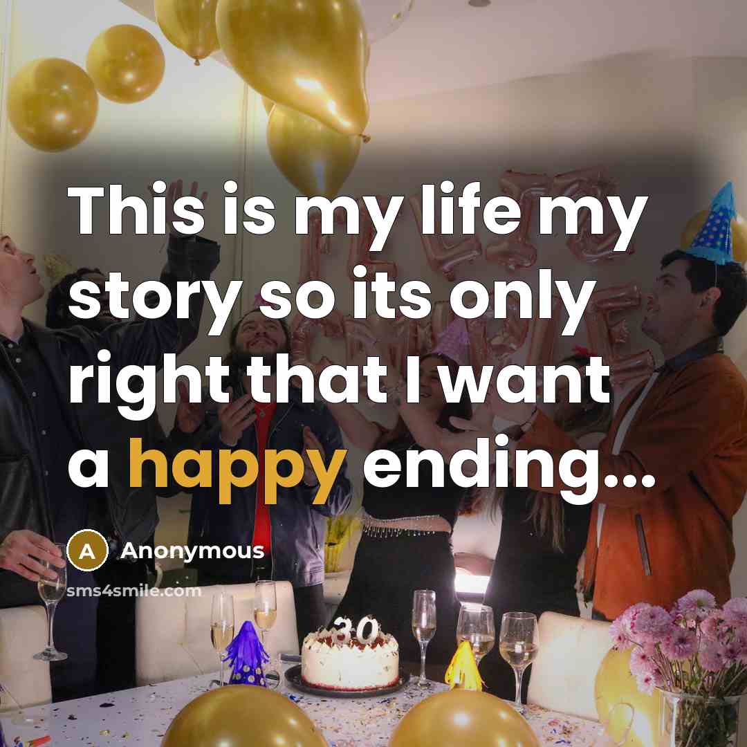 “This is my life my story so its only right…” quote by Anonymous
