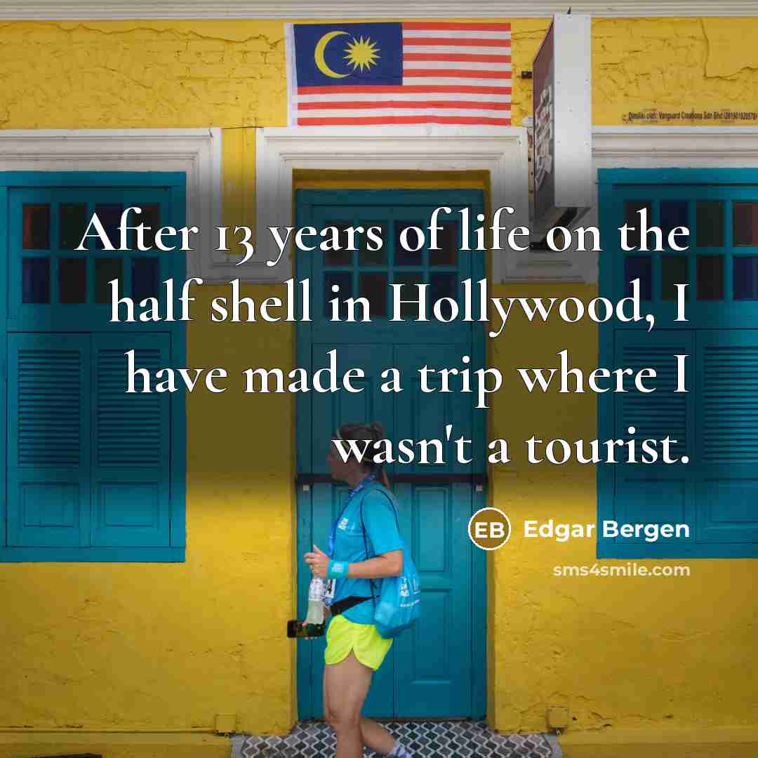 “After 13 years of life on the half shell in…” quote by Edgar Bergen