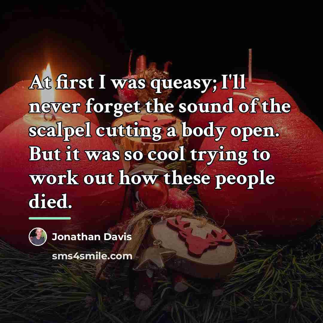 “At first I was queasy; I'll never forget the sound…” quote by Jonathan Davis