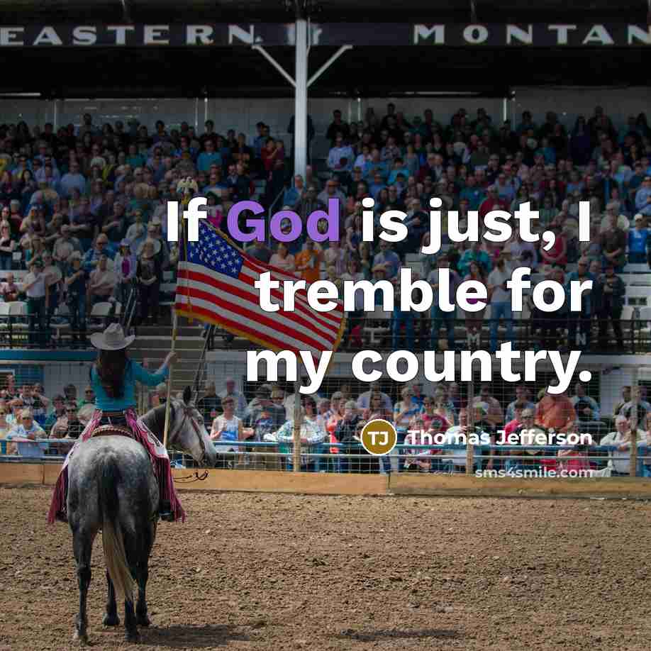 “If God is just, I tremble for my country.…” quote by Thomas Jefferson