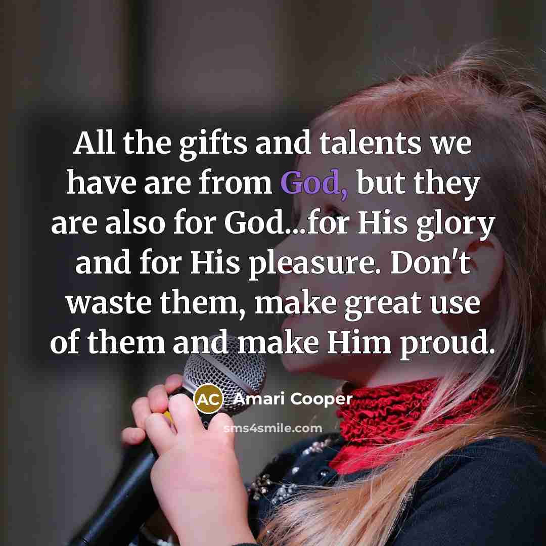 “All the gifts and talents we have are from God,…” quote by Amari Cooper