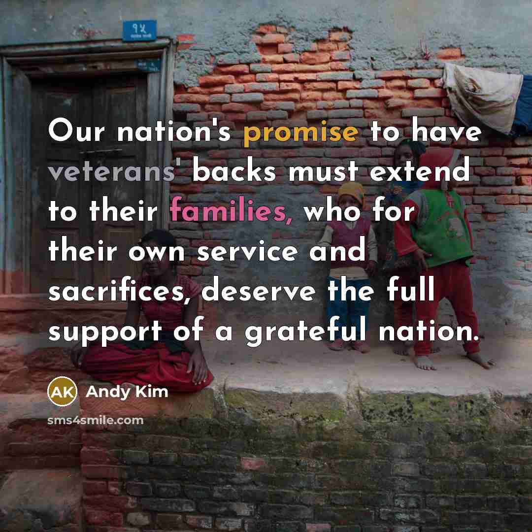 “Our nation's promise to have veterans' backs must extend to…” quote by Andy Kim