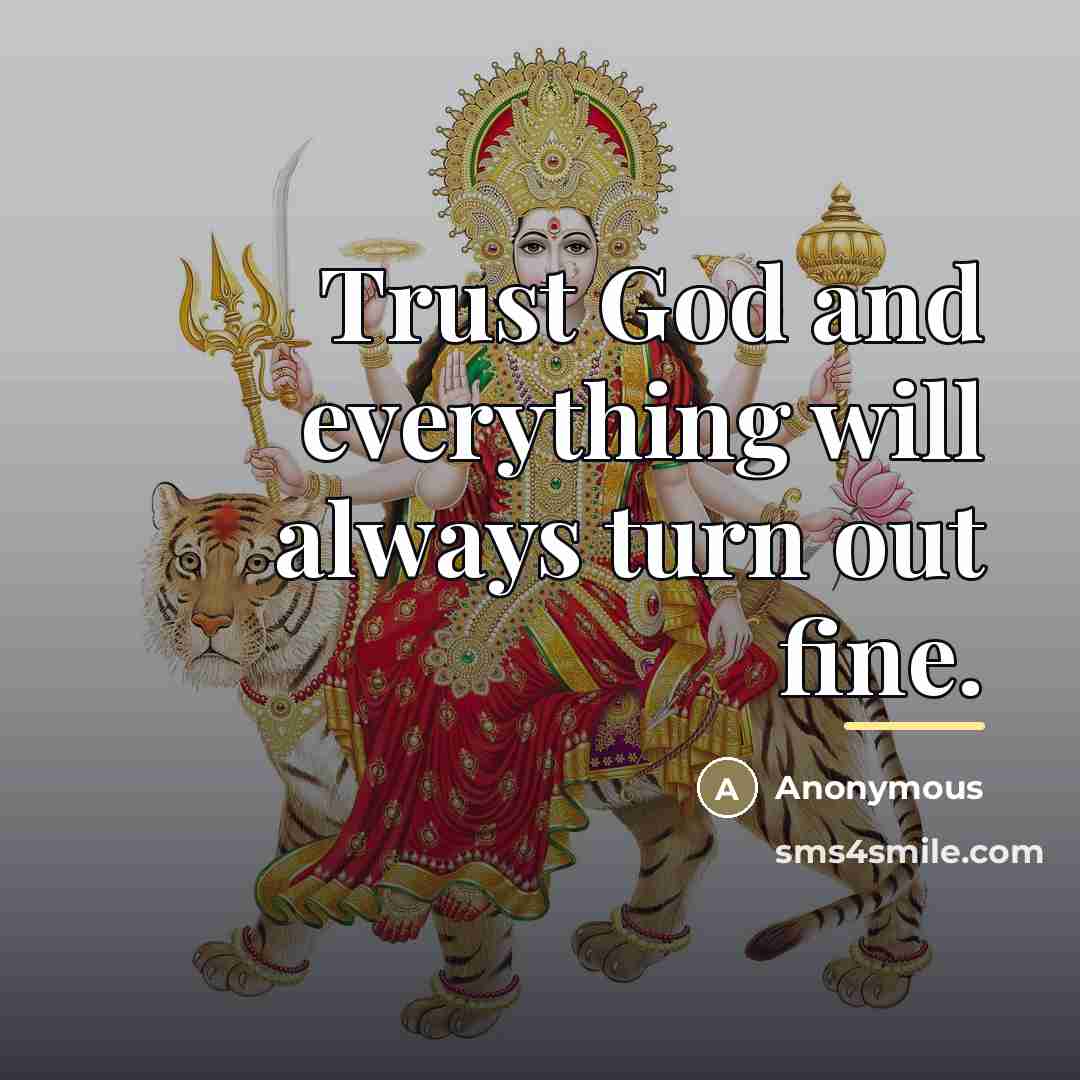 “Trust God and everything will always turn out fine.…” quote by Anonymous