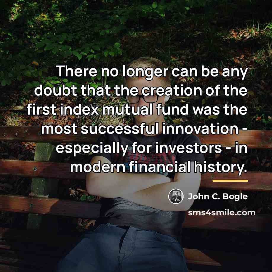 “There no longer can be any doubt that the creation…” quote by John C. Bogle