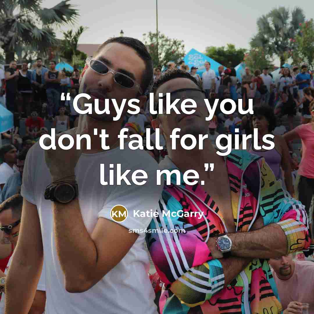 “Guys like you don't fall for girls like me.” quote by Katie McGarry